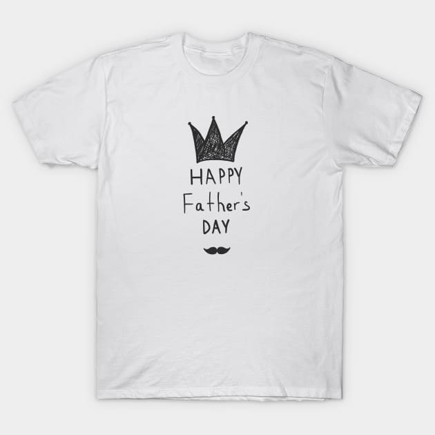 Happy Father's day hand drawn and doodle simple crown and beard T-Shirt by GULSENGUNEL